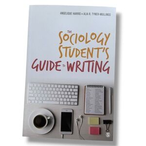 The Sociology Student's Guide to Writing Harris Tyner-Mullings PB 2017 Textbook